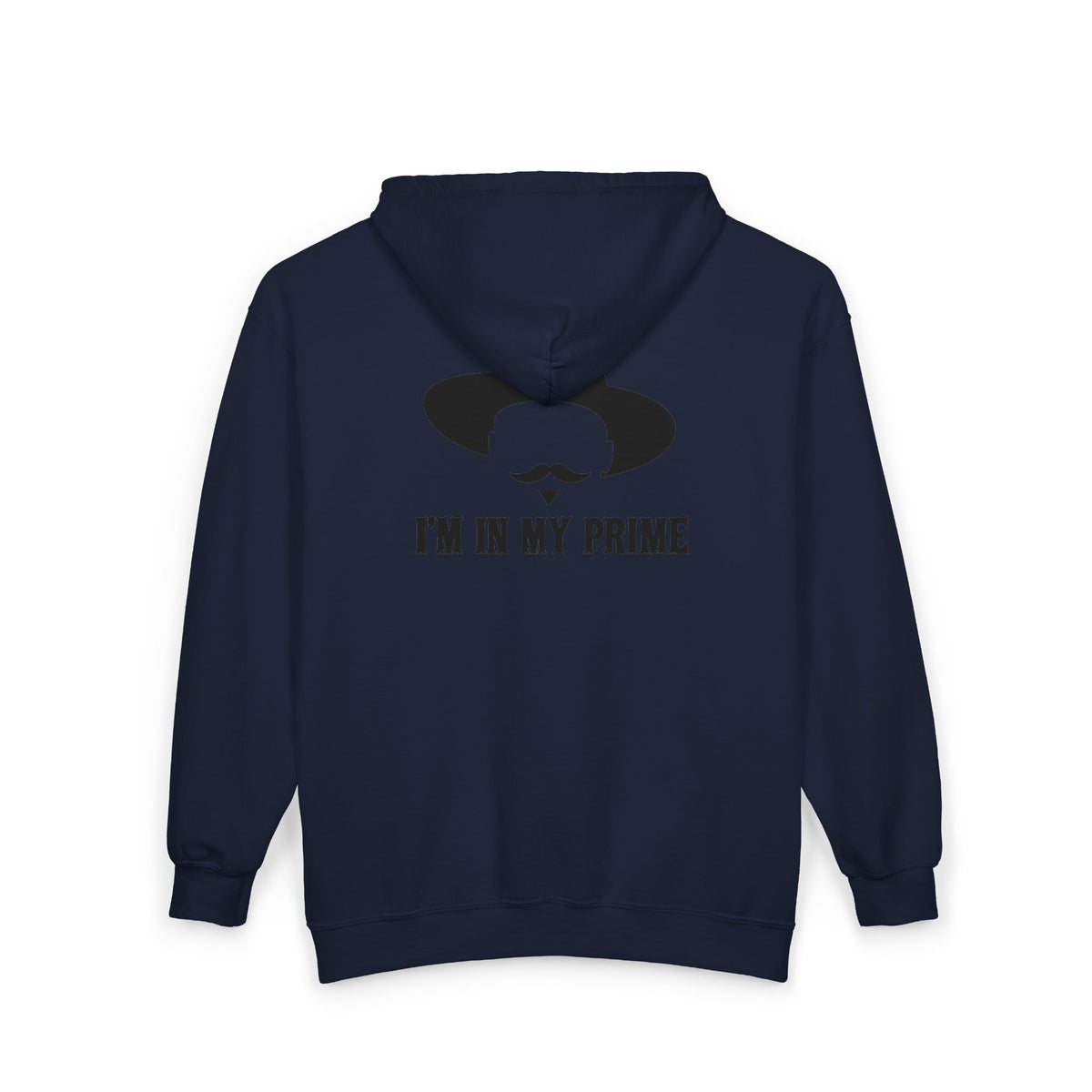 Im In My Prime - Full-Zip Hooded Sweatshirt