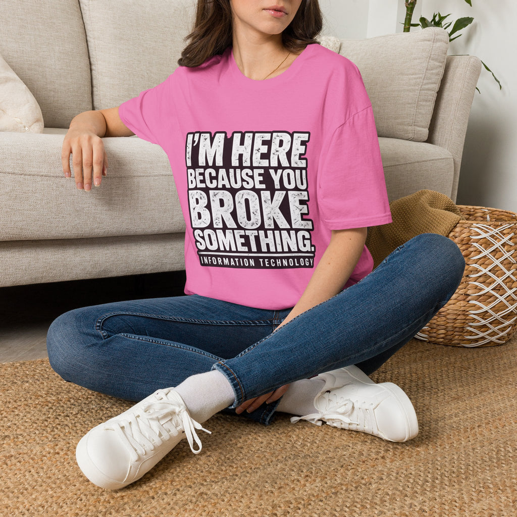 Broke Something - Classic Tee