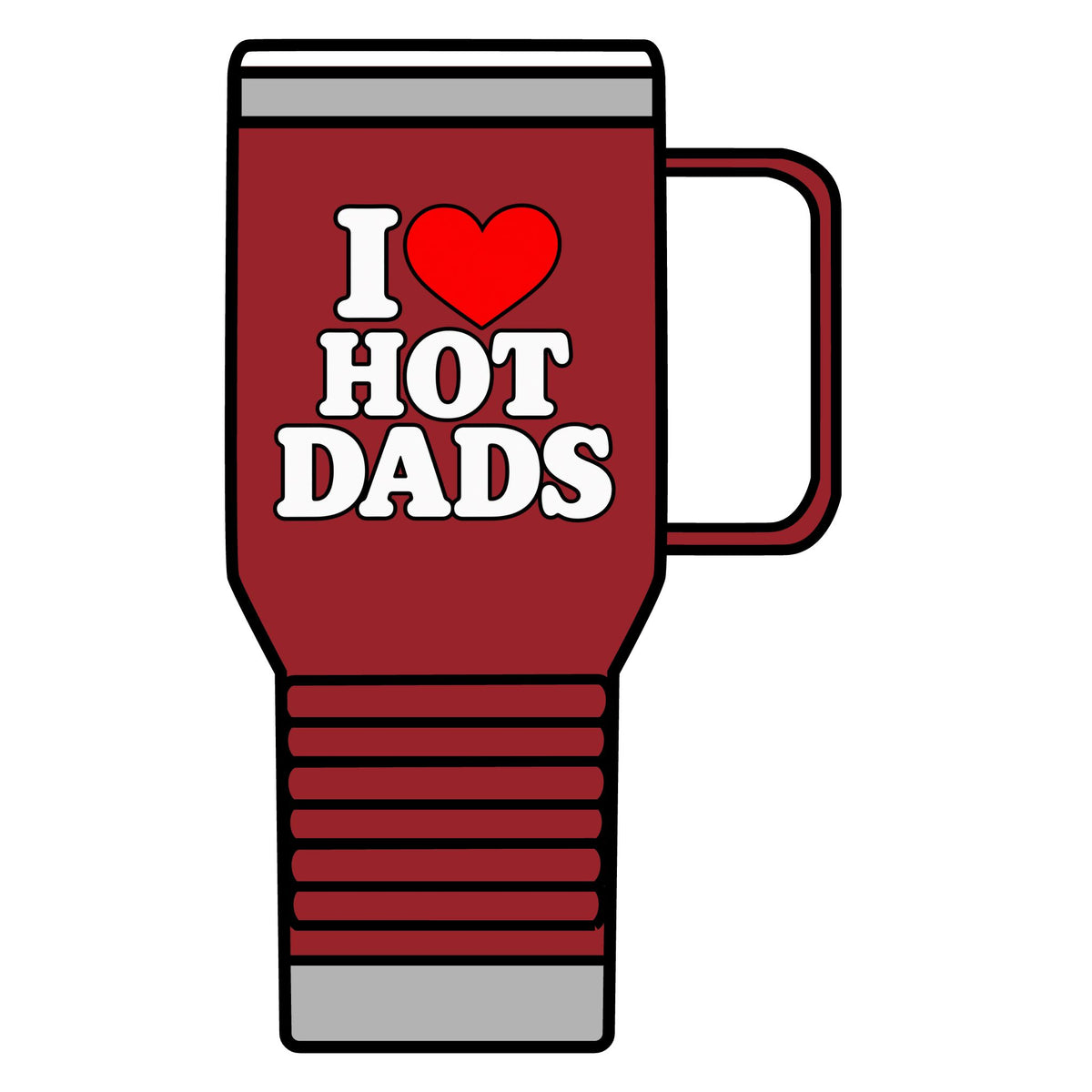 I Love Hot Dads - 20oz Insulated Mug