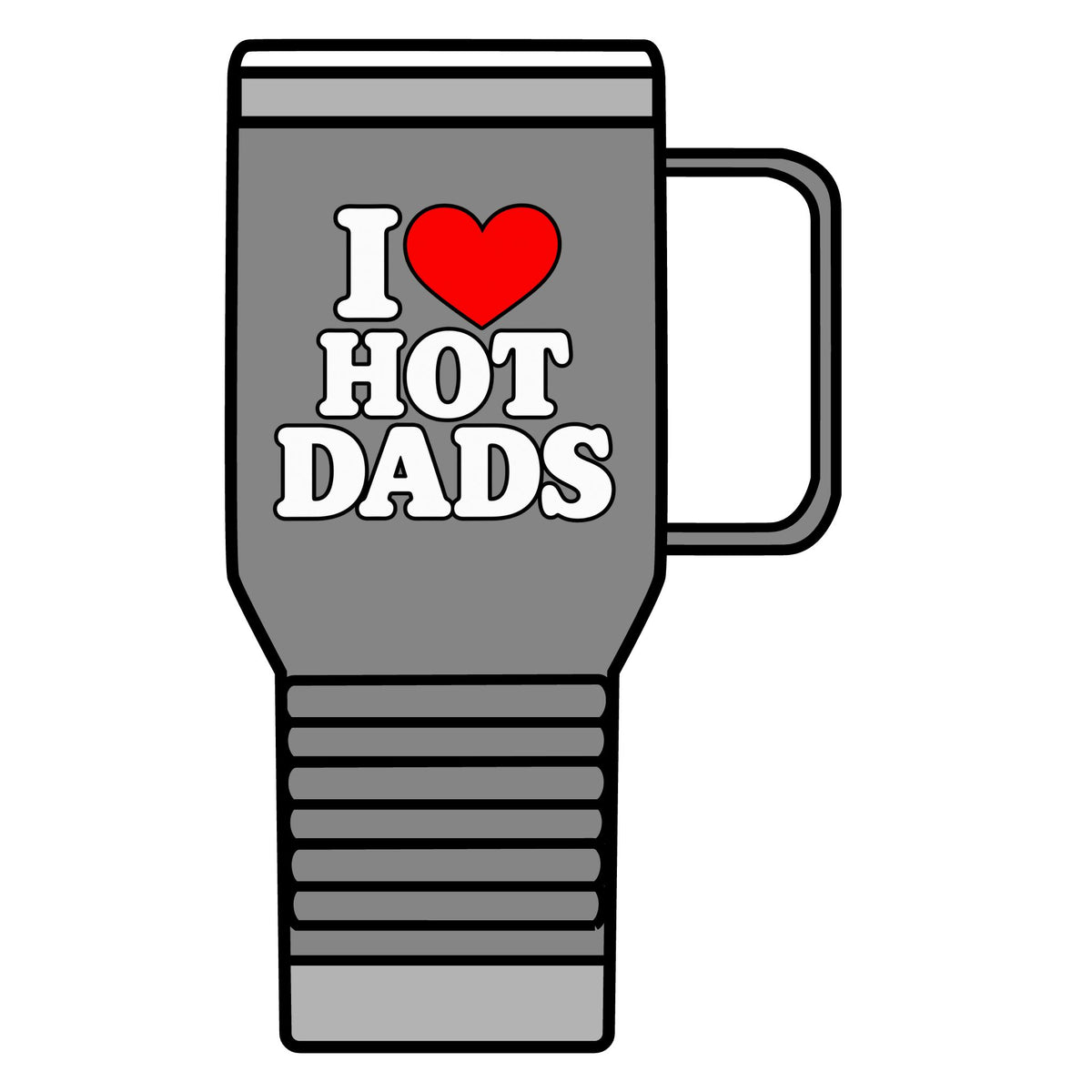 I Love Hot Dads - 20oz Insulated Mug