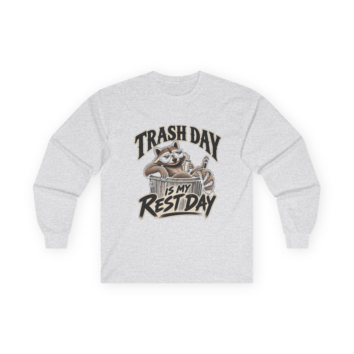 Trash Day Rest Day - Unisex Ultra Cotton Long Sleeve Tee
