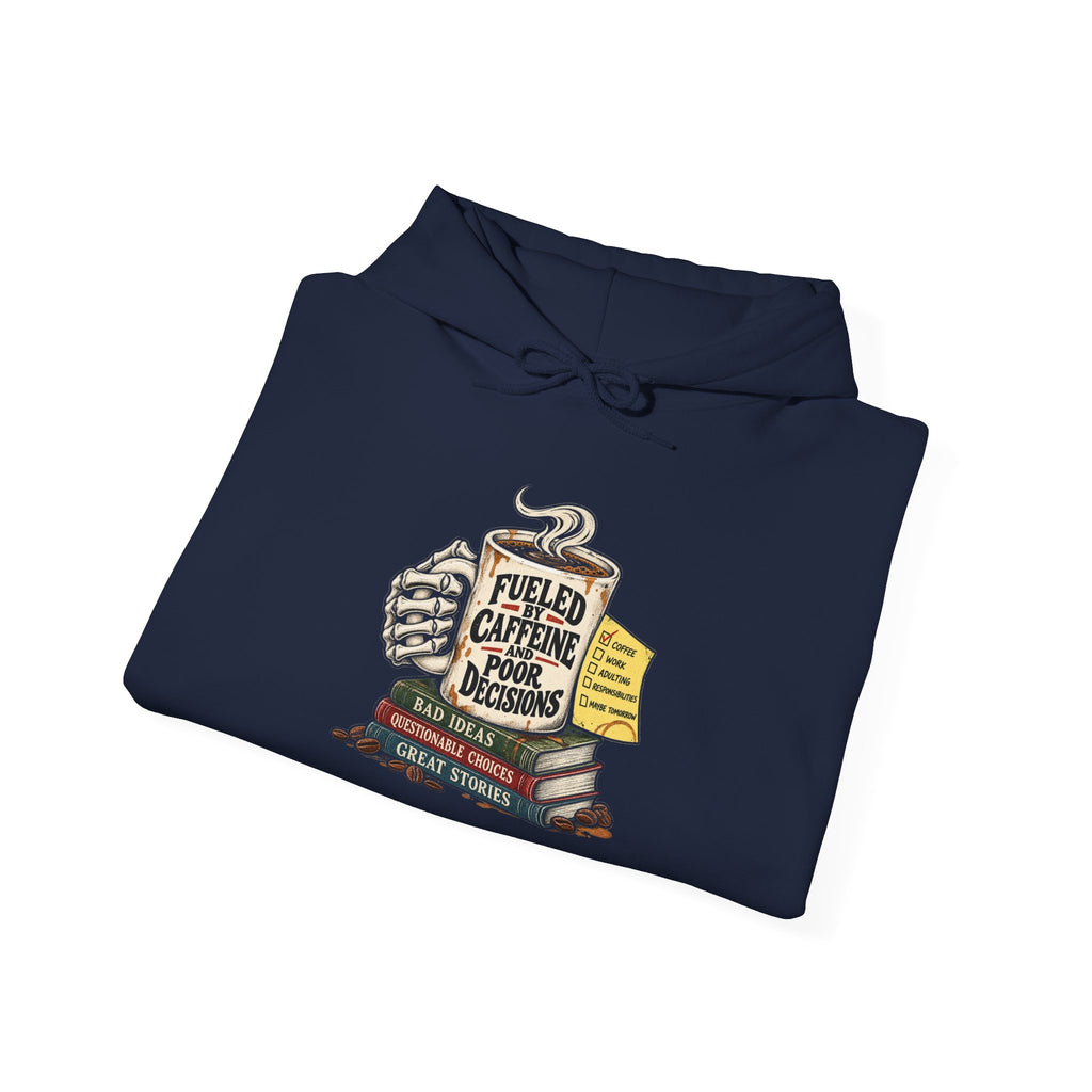 Fueled by Caffeine - Hoodie
