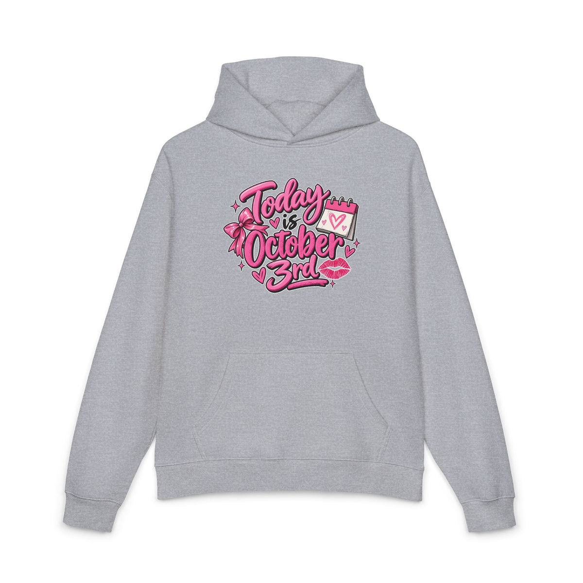 Today Is October 3rd - Hoodie