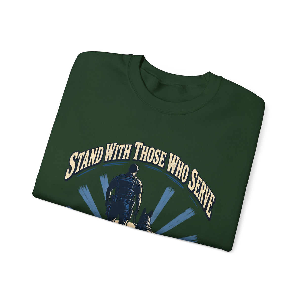 Stand With Those Who Serve Police K9 - Crewneck Sweatshirt