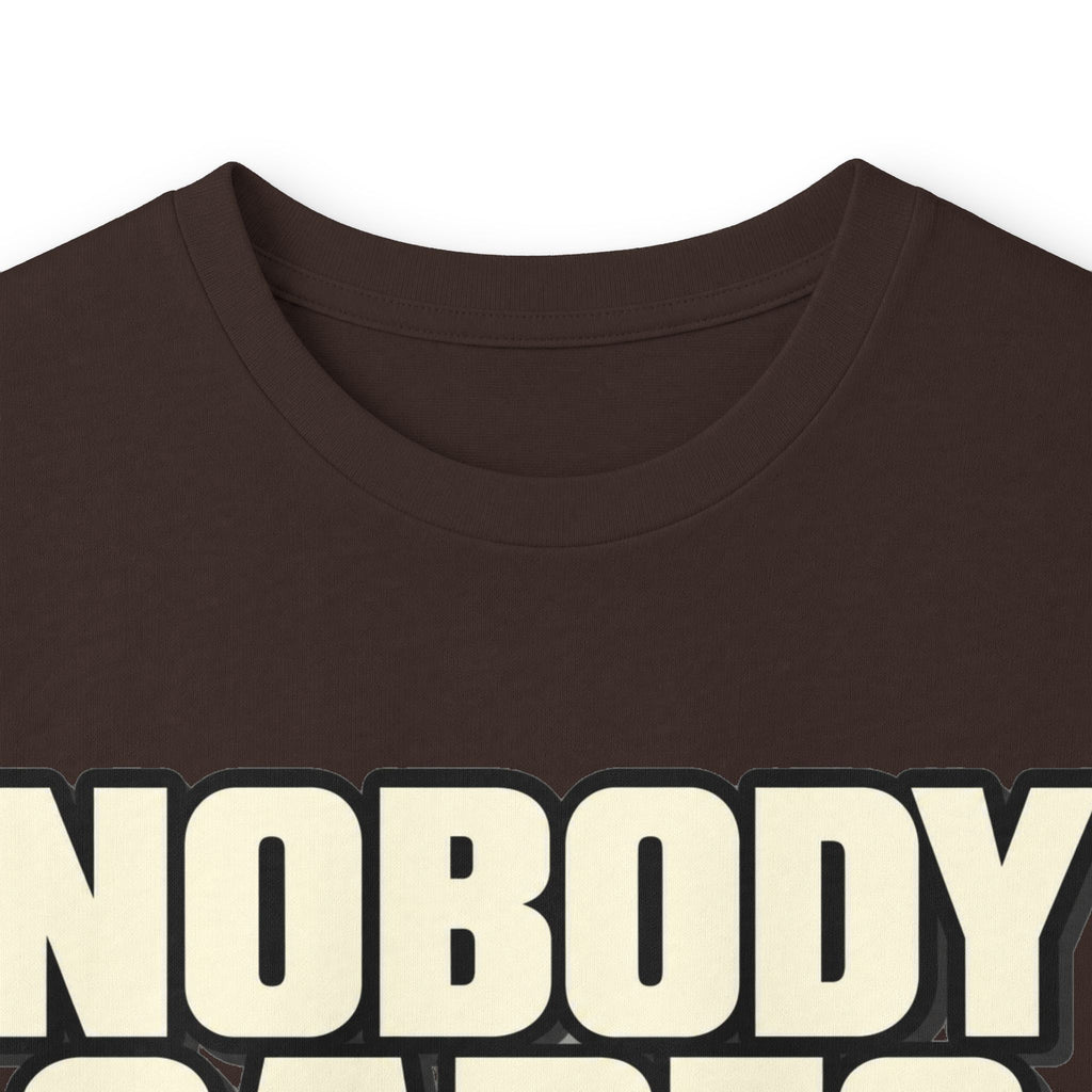 Nobody Cares - Keep Going - Unisex Ultra Cotton Long Sleeve Tee
