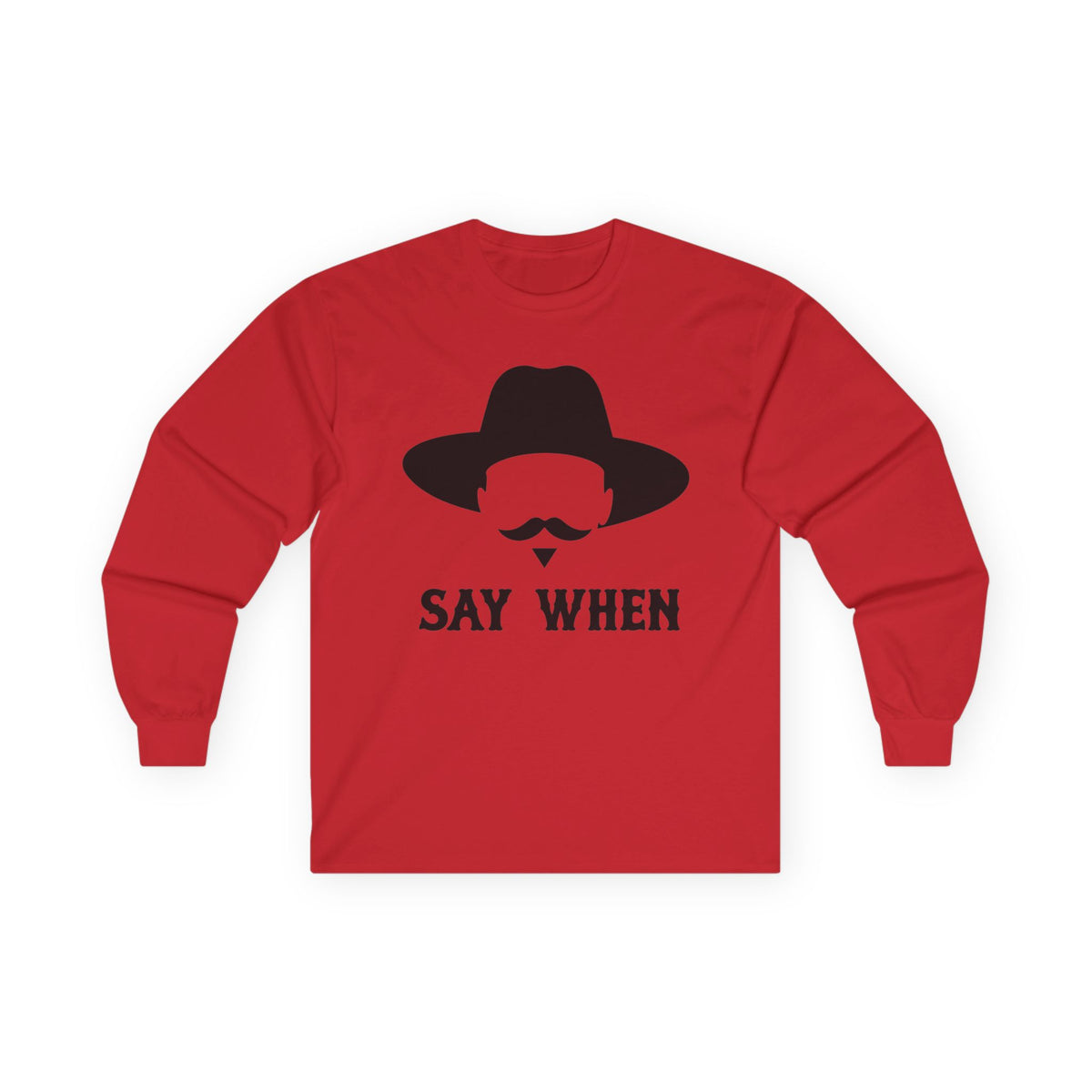 Say When Minimal - Unisex Ultra Cotton Long Sleeve Tee