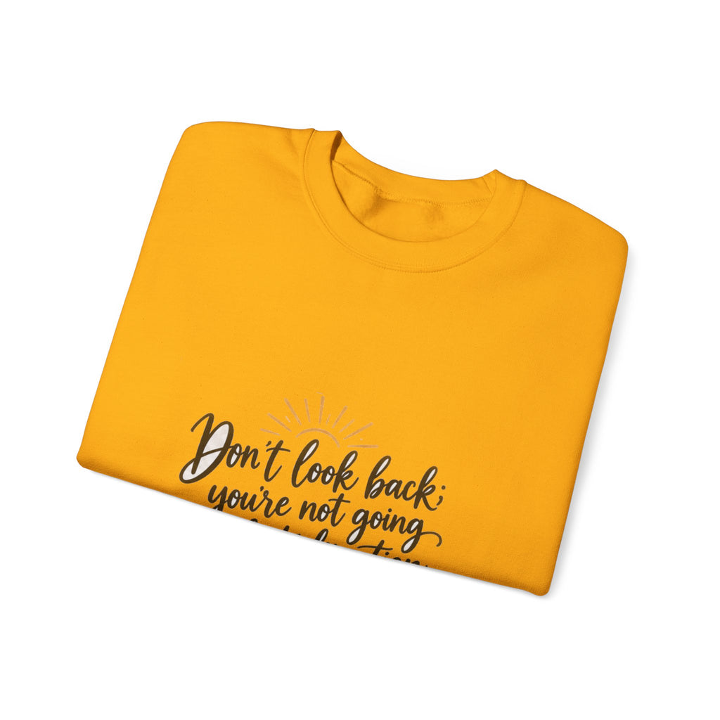 Don't Look Back - Crewneck Sweatshirt