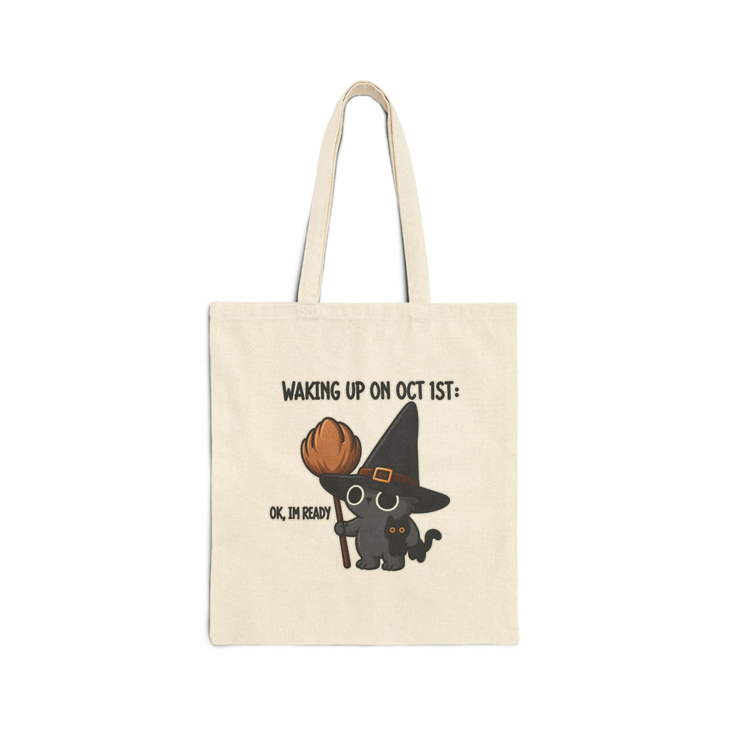 Waking Up On Oct 1st - Canvas Tote