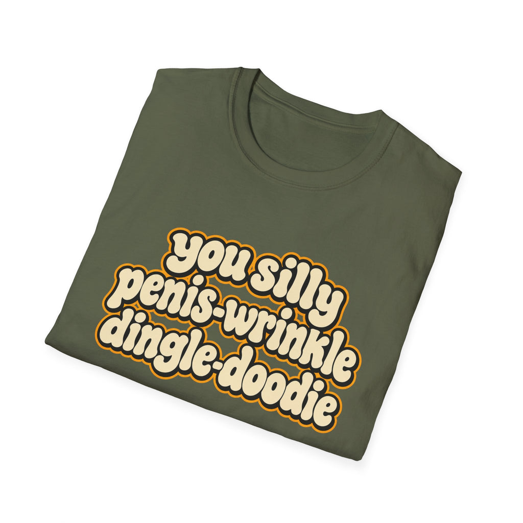 You Silly Penis-Wrinkle Dingle-Doodie - Classic Tee