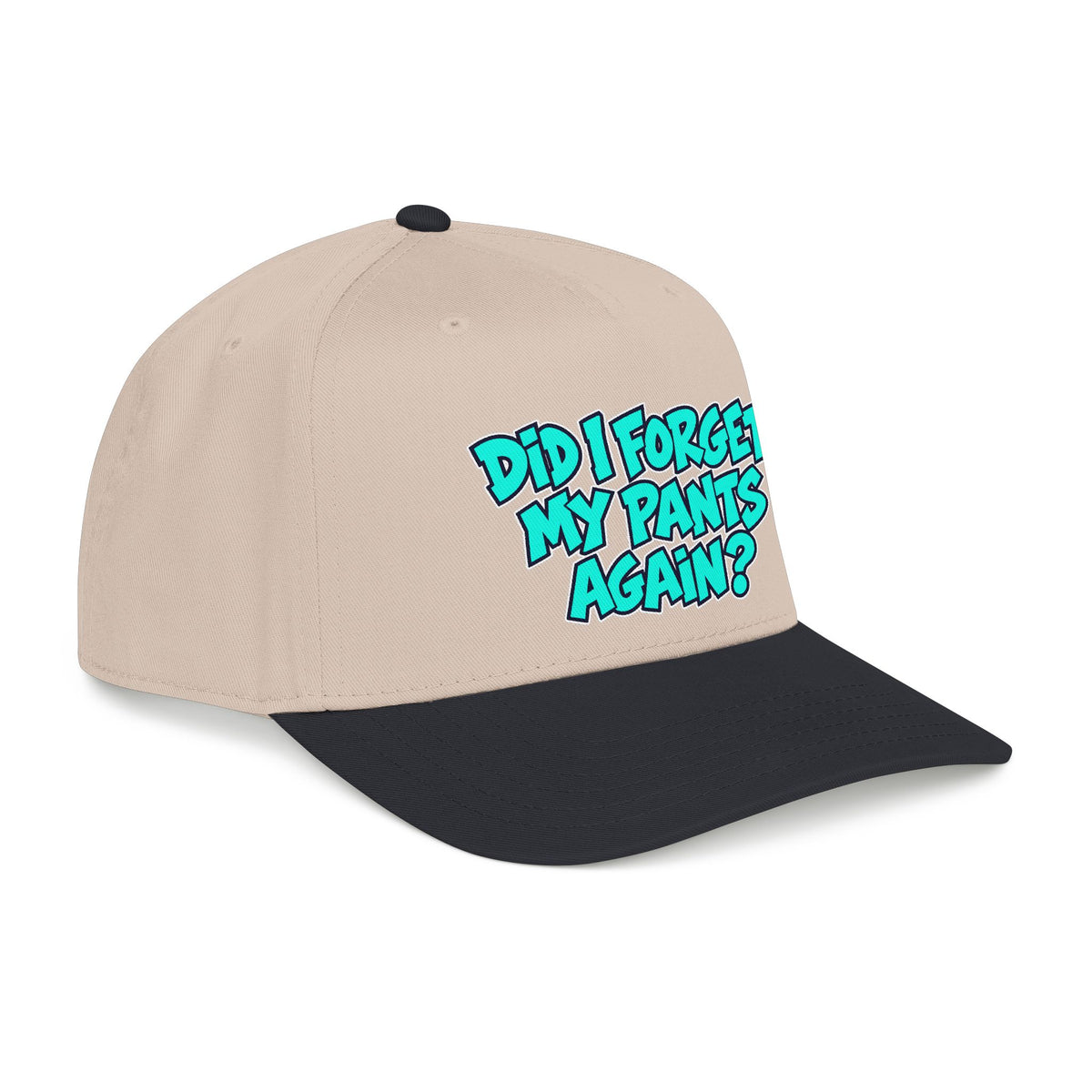 Did I Forget My Pants Again - OTTO Baseball Hat