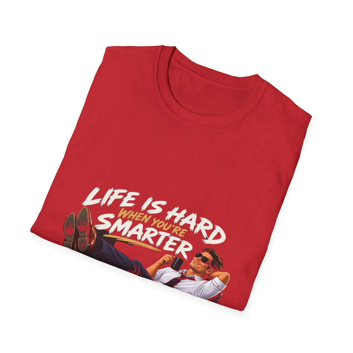 Smarter Than Everybody - Classic Tee