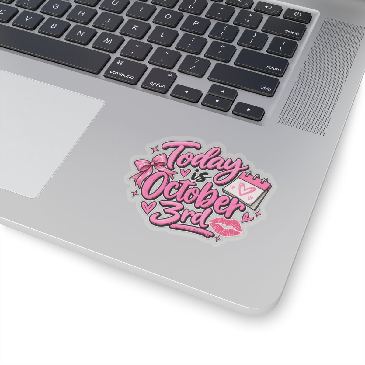 Today Is October 3rd - Kiss-Cut Sticker