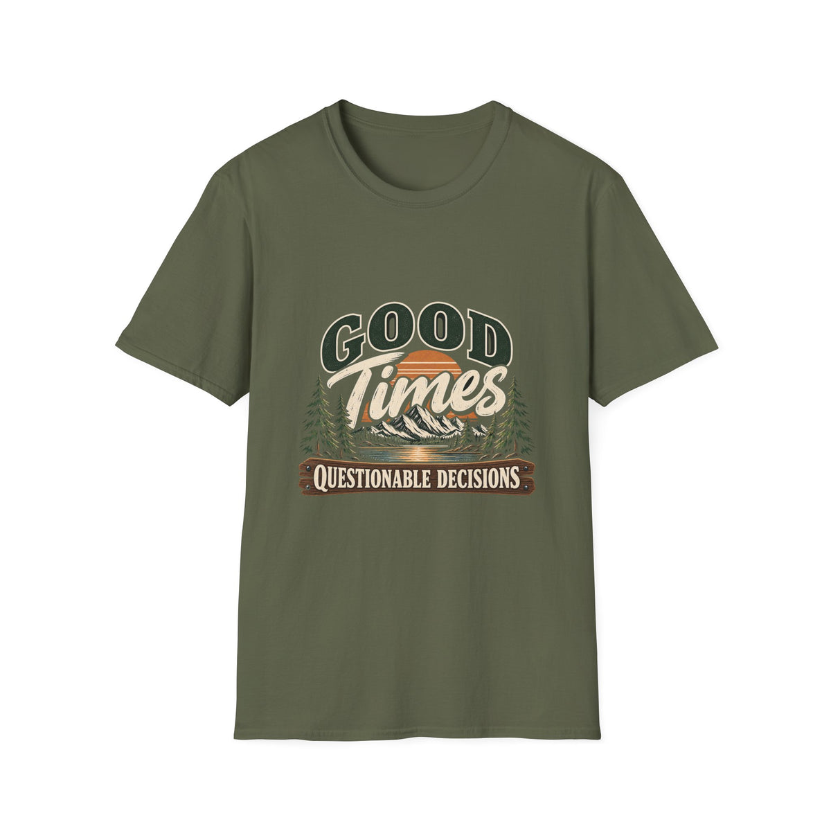 Good Times Questionable Decisions - Classic Tee