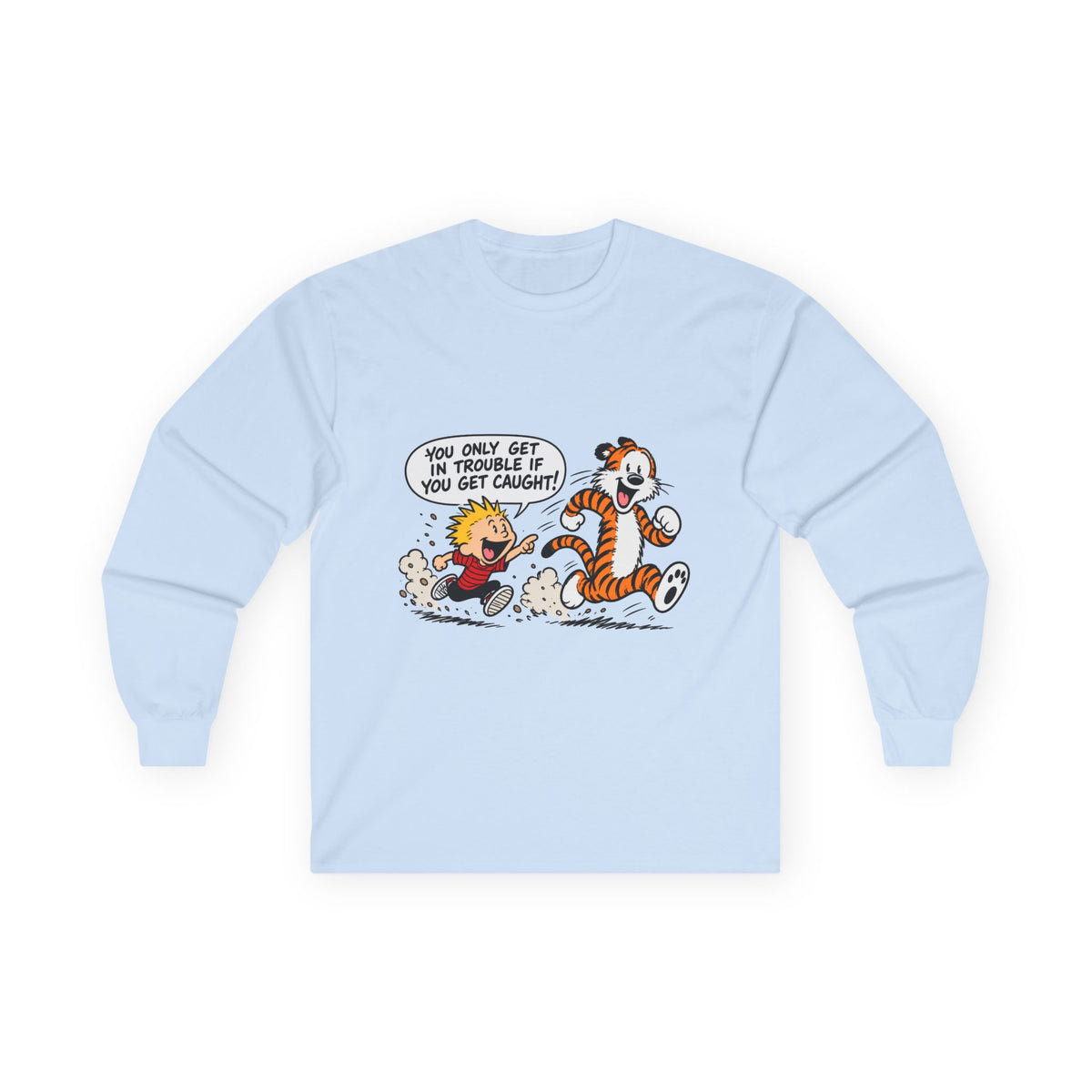 Trouble Trouble - Unisex Ultra Cotton Long Sleeve Tee