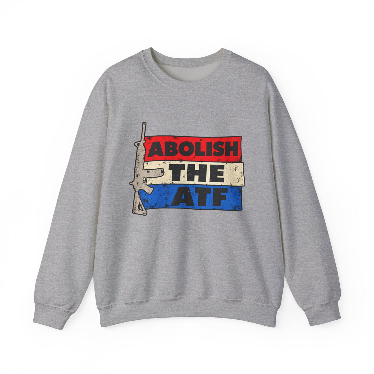 Abolish the ATF - Crewneck Sweatshirt