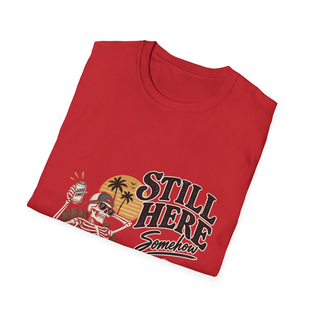 Still Here Somehow - Classic Tee