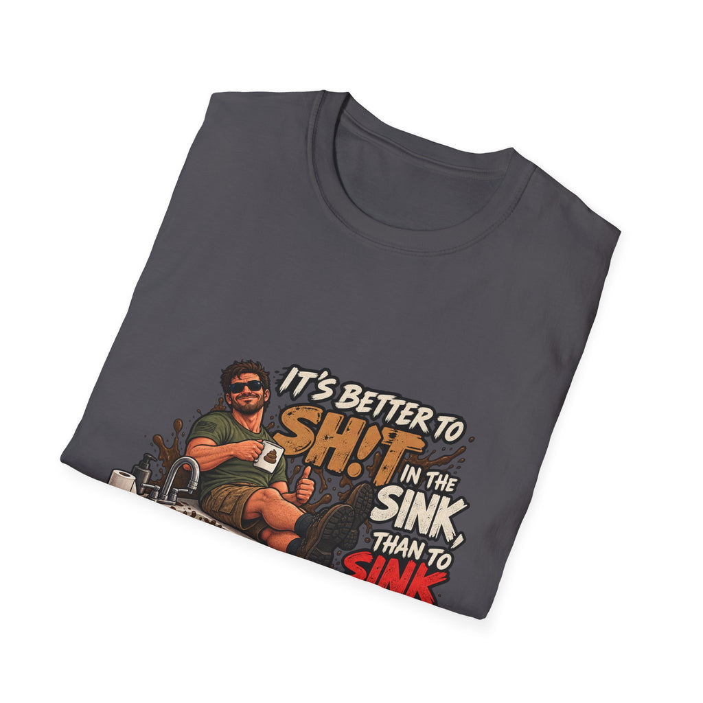 Let That Shit Sink In - Classic Tee