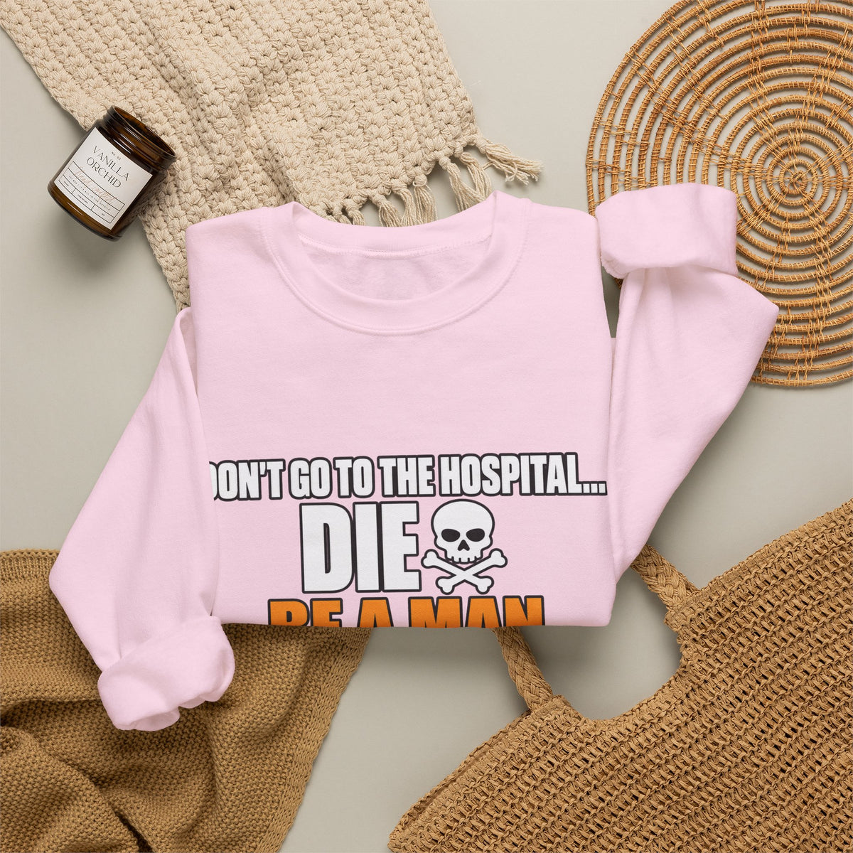 Dont Go to the Hospital - White Outlined - Crewneck Sweatshirt