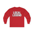 Local Legend - Unisex Ultra Cotton Long Sleeve Tee