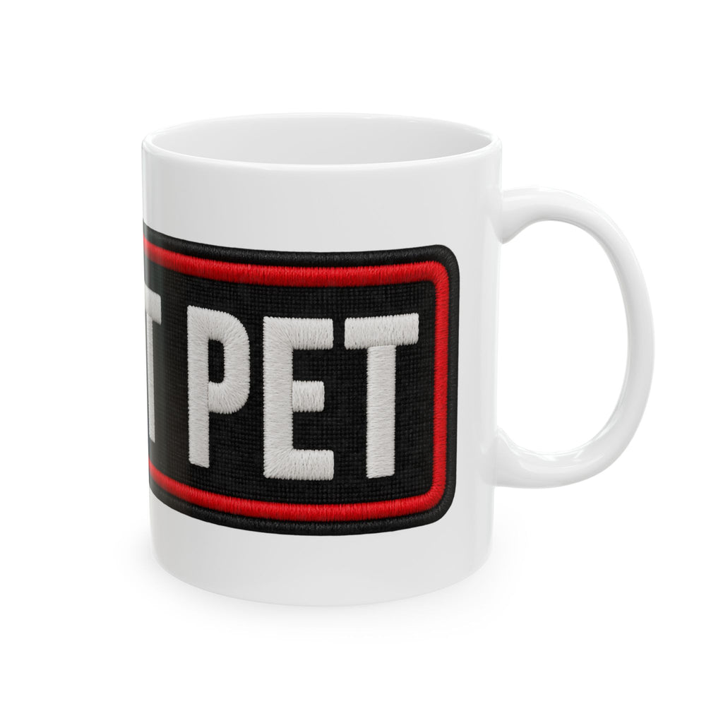 Do Not Pet - Service Dog Patch - Ceramic Mug 11oz and 15oz