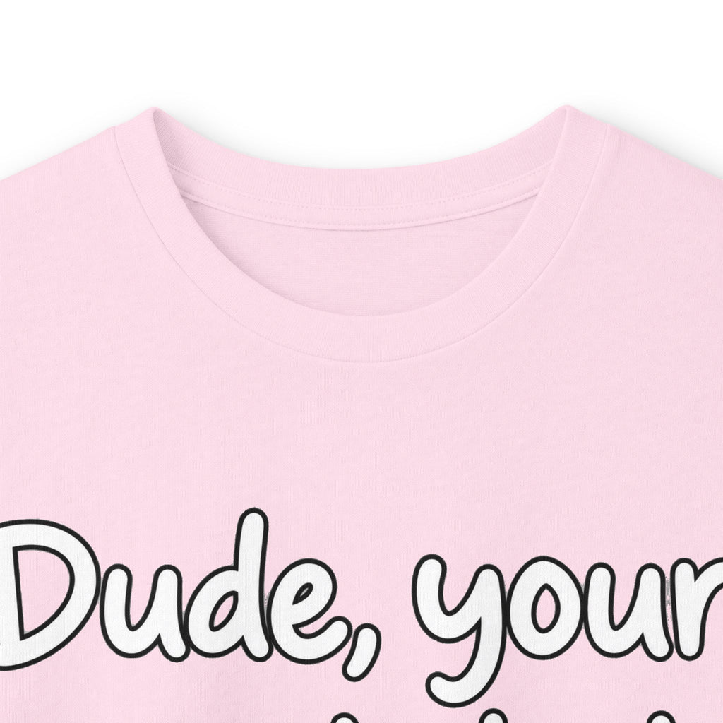 Dude Your Moms Hot - Unisex Ultra Cotton Long Sleeve Tee