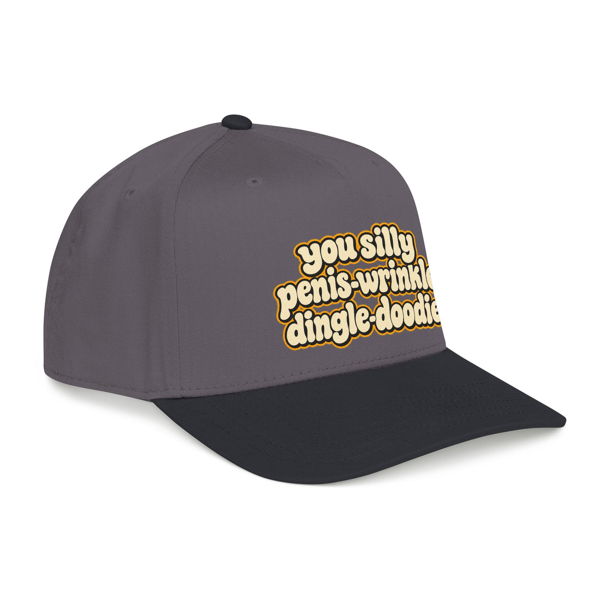 You Silly Penis-Wrinkle Dingle-Doodie - OTTO Baseball Hat