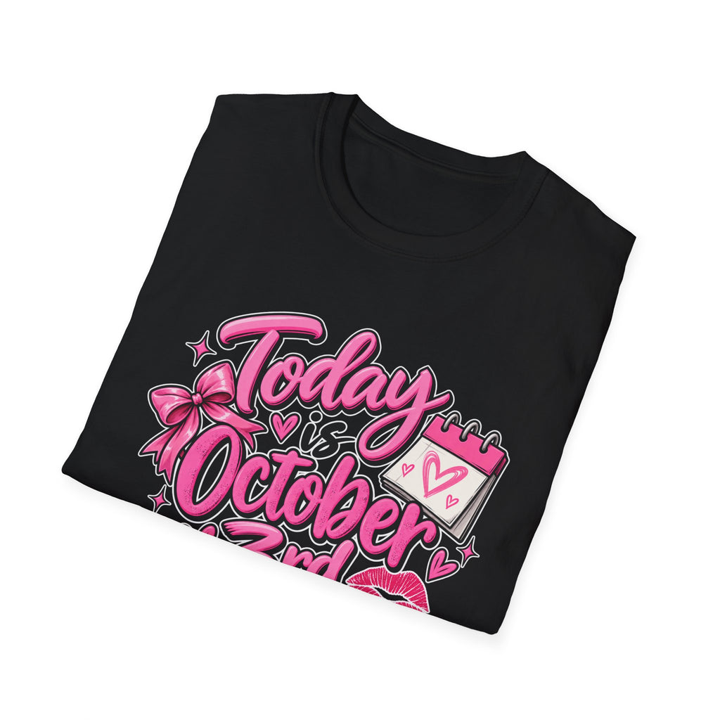 Today Is October 3rd - Classic Tee