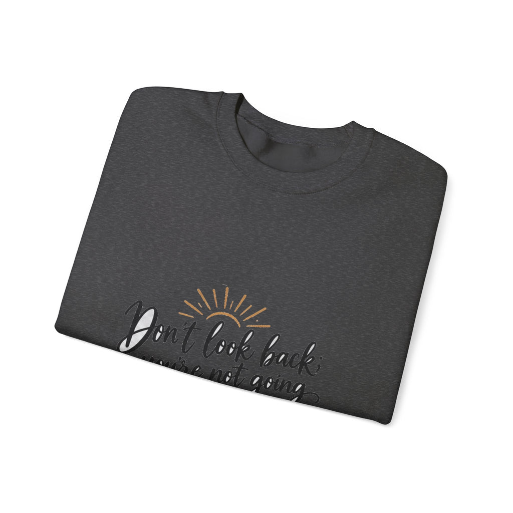 Don't Look Back - Crewneck Sweatshirt