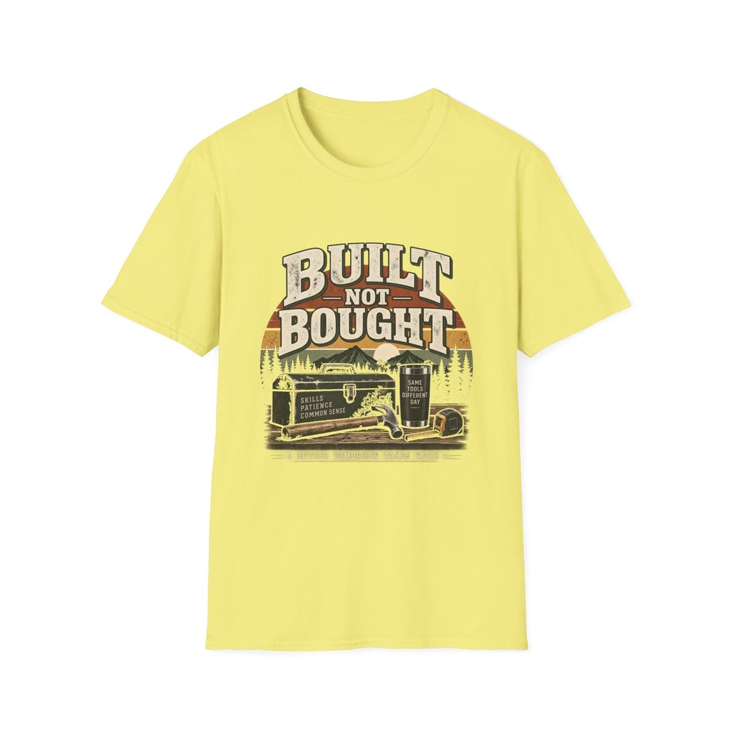 Built Not Bought - Classic Tee