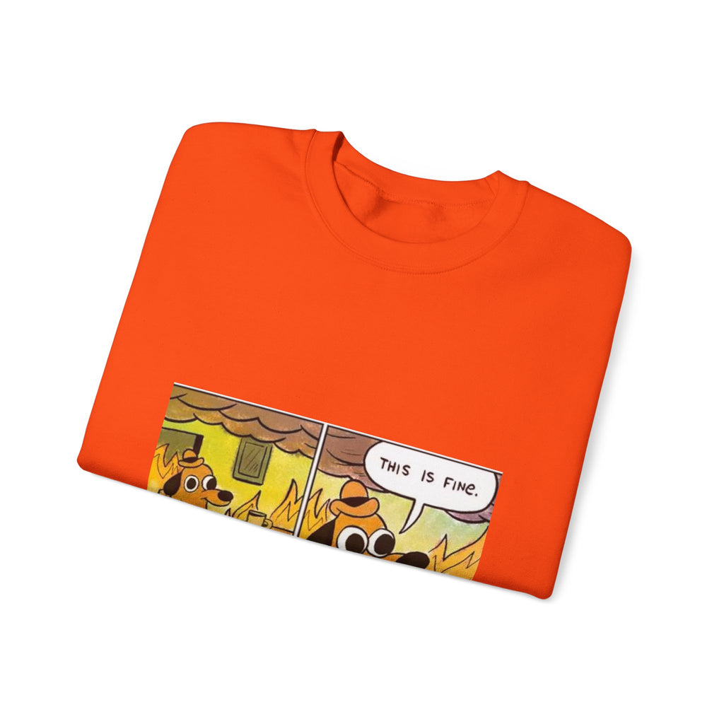 This Is Fine - Crewneck Sweatshirt