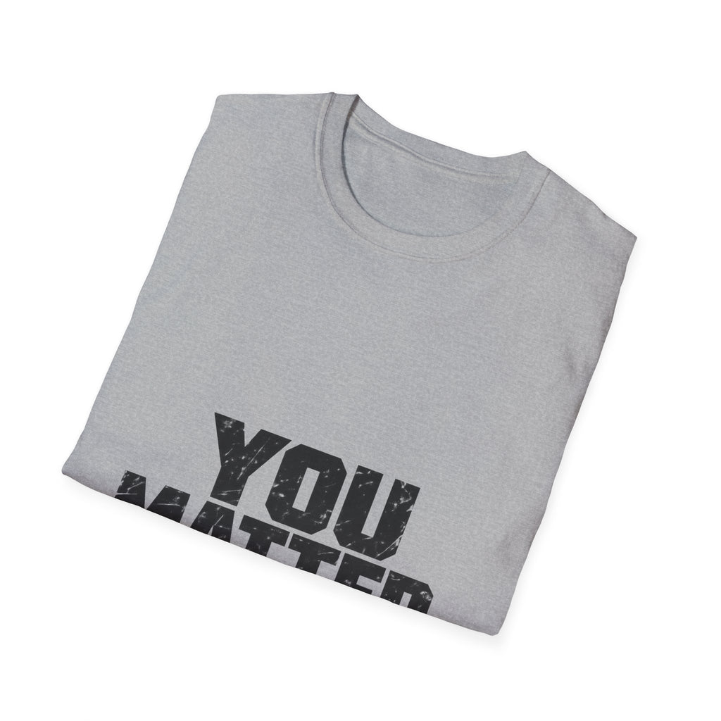 You Matter - Classic Tee