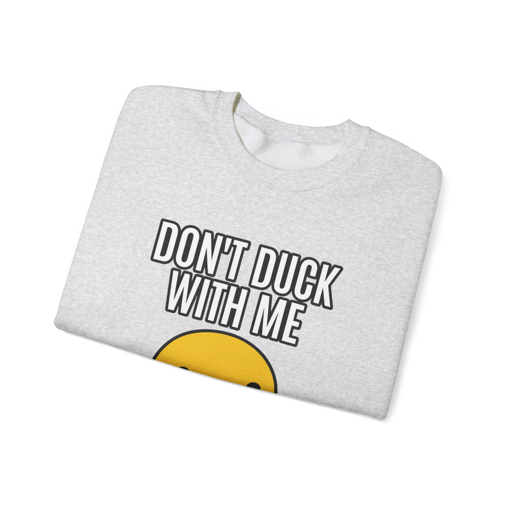 Duck With Me - Crewneck Sweatshirt