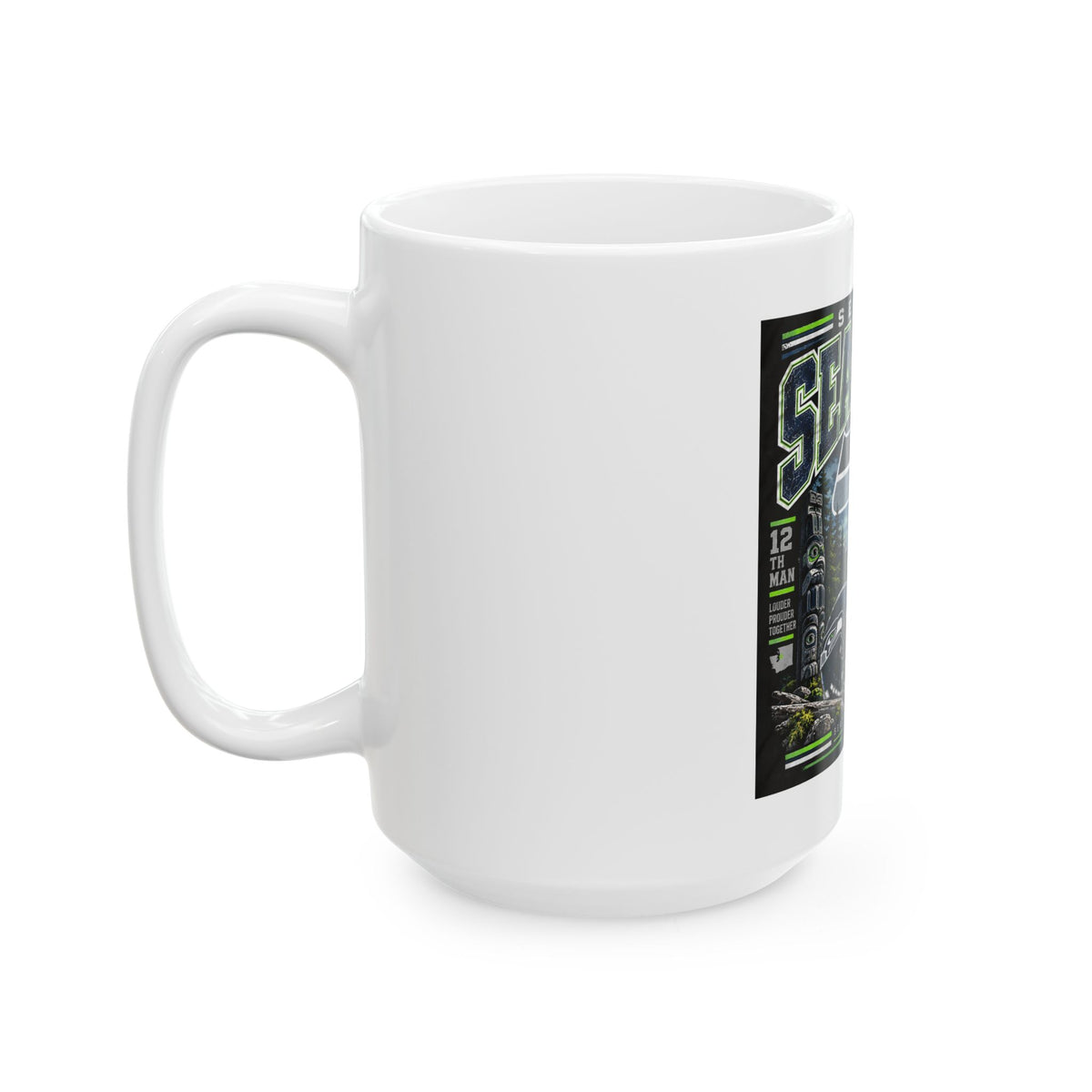 Seattle Seahawks Pride - Ceramic Mug 11oz and 15oz