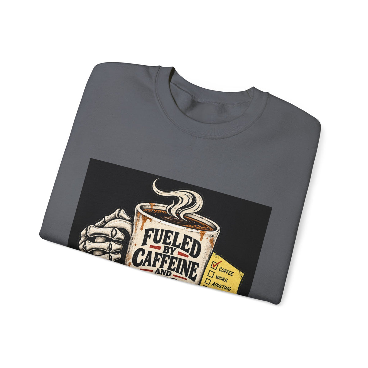 Fueled by Caffeine - Crewneck Sweatshirt