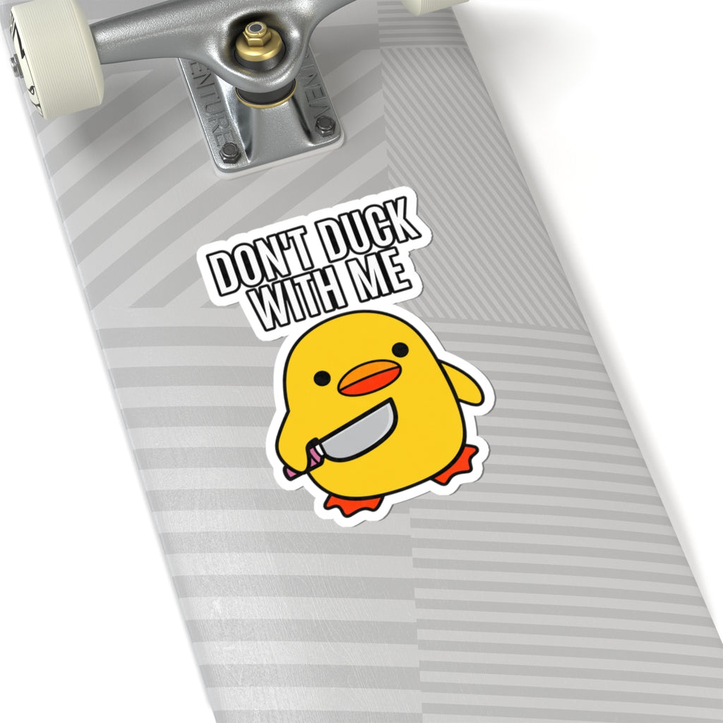 Duck With Me - Kiss-Cut Sticker