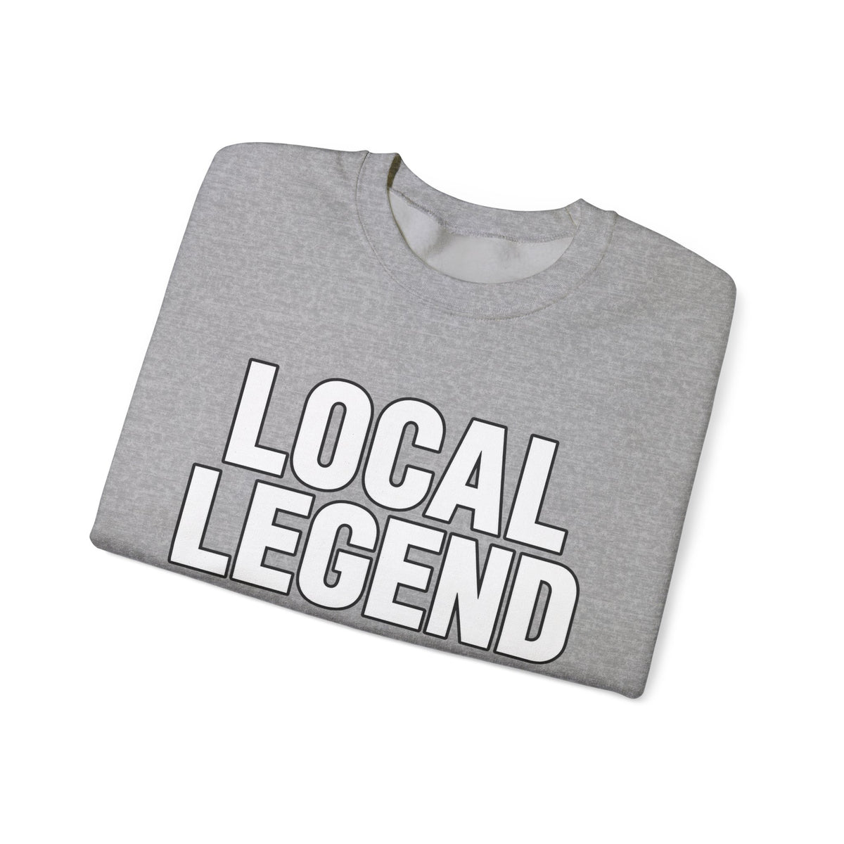 Local Legend - Crewneck Sweatshirt