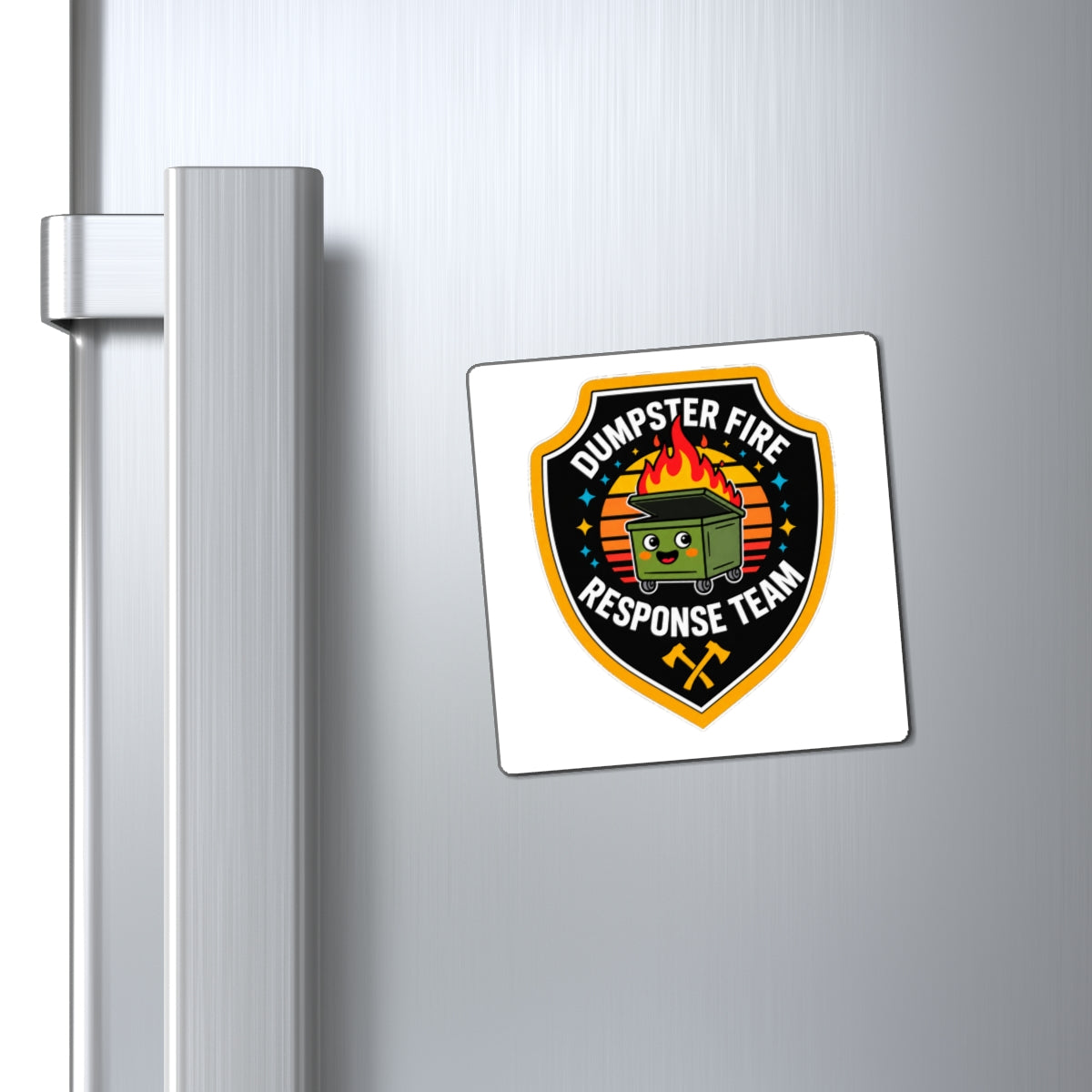 Dumpster Fire Response Team - Magnet