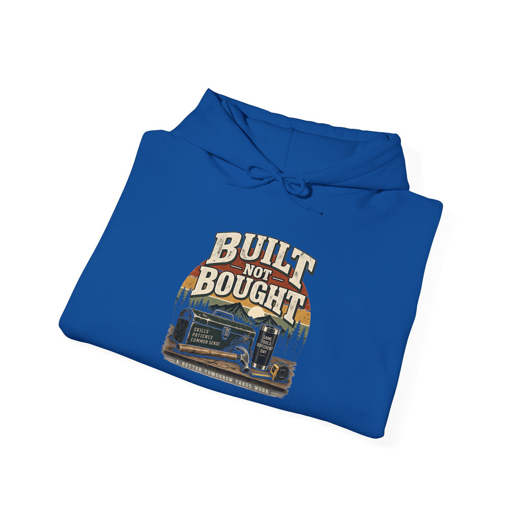 Built Not Bought - Hoodie