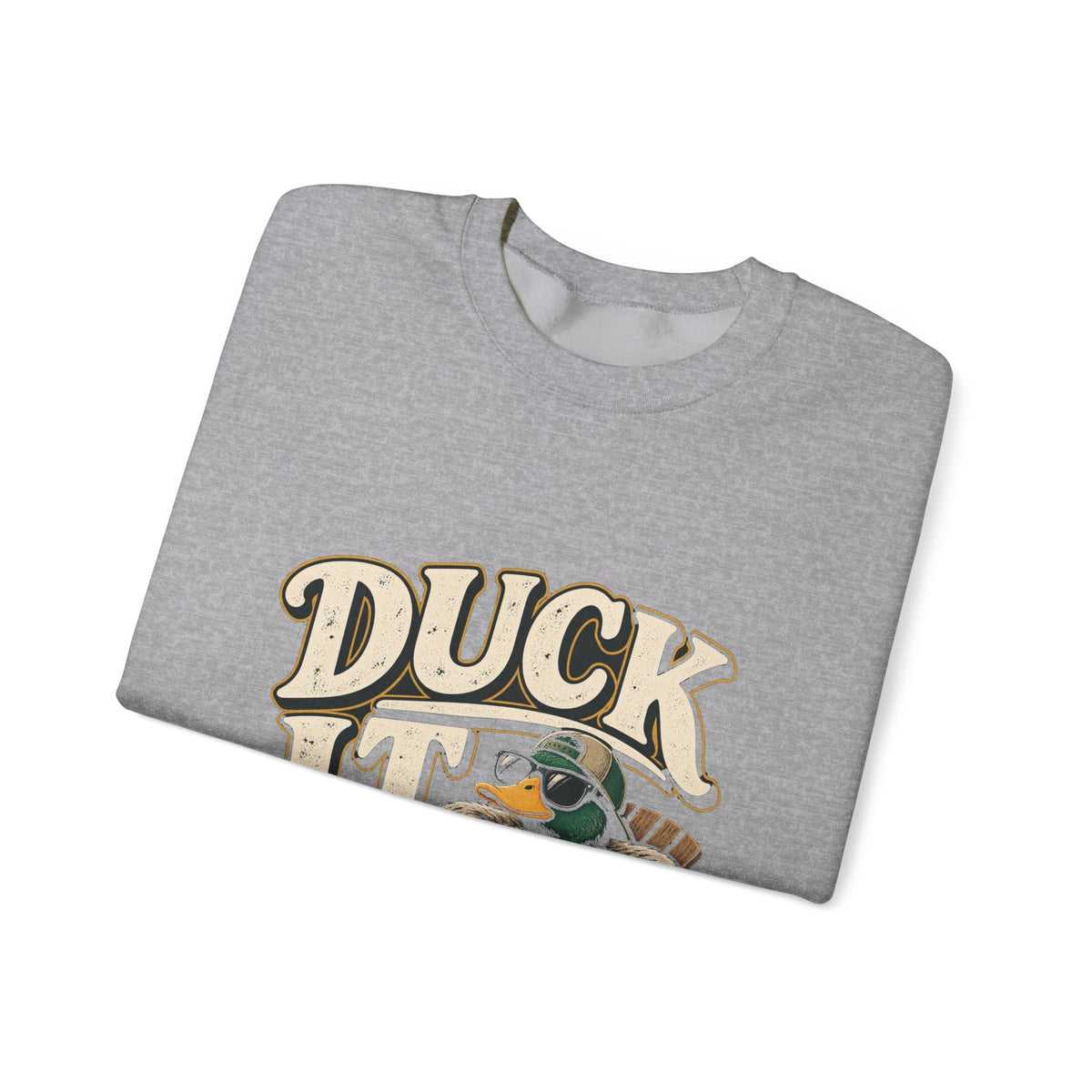 Duck It - Crewneck Sweatshirt