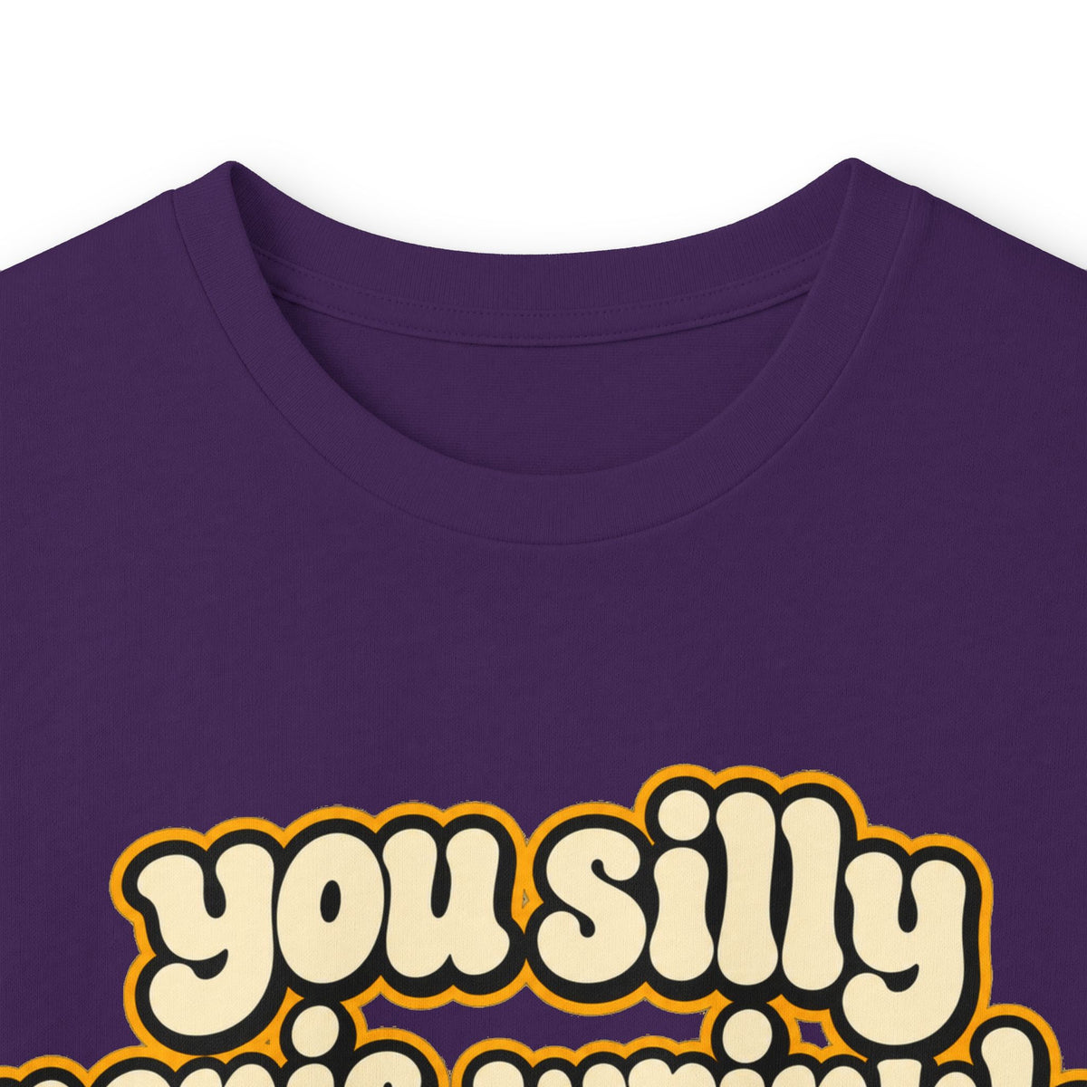You Silly Penis-Wrinkle Dingle-Doodie - Unisex Ultra Cotton Long Sleeve Tee