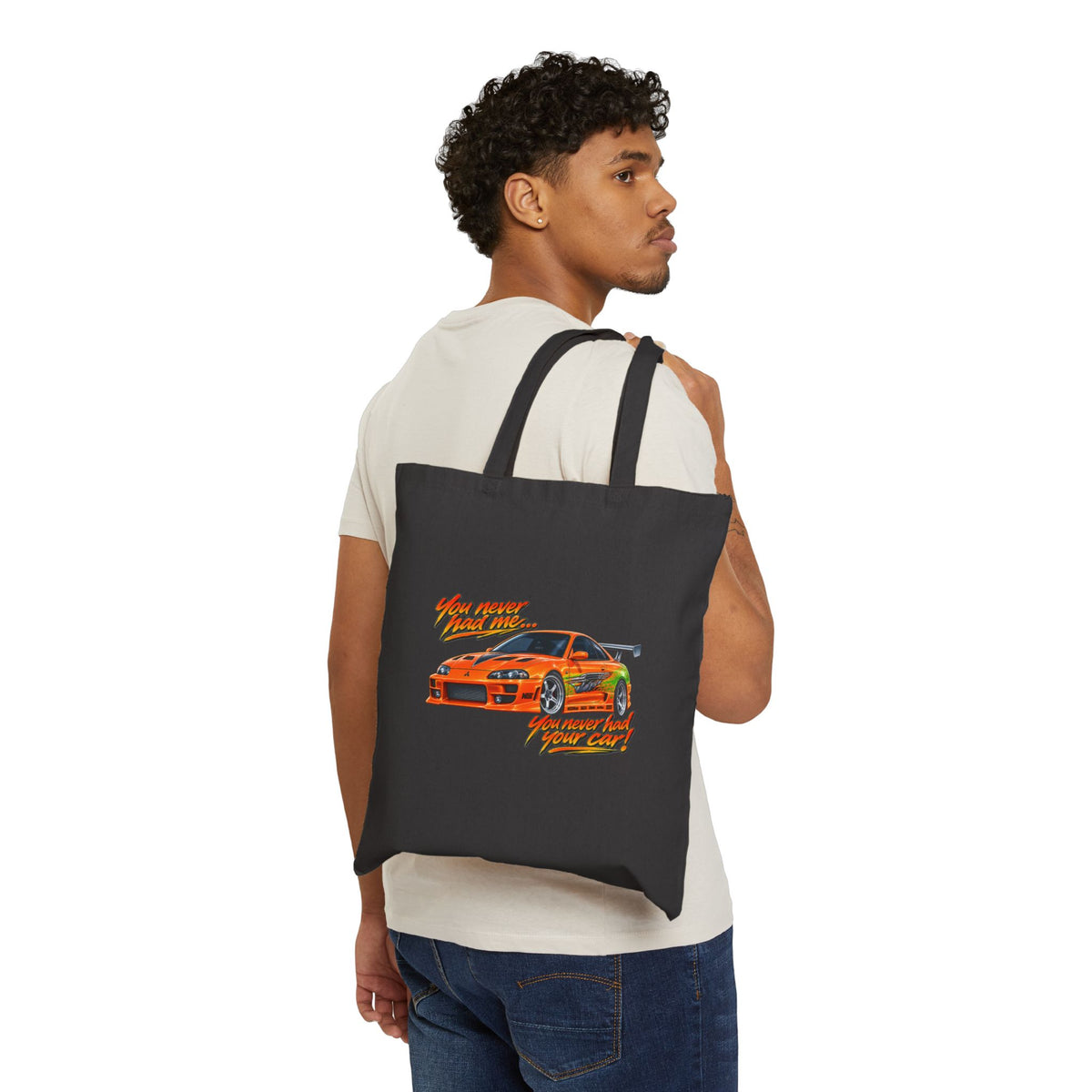 Never had your car - Canvas Tote