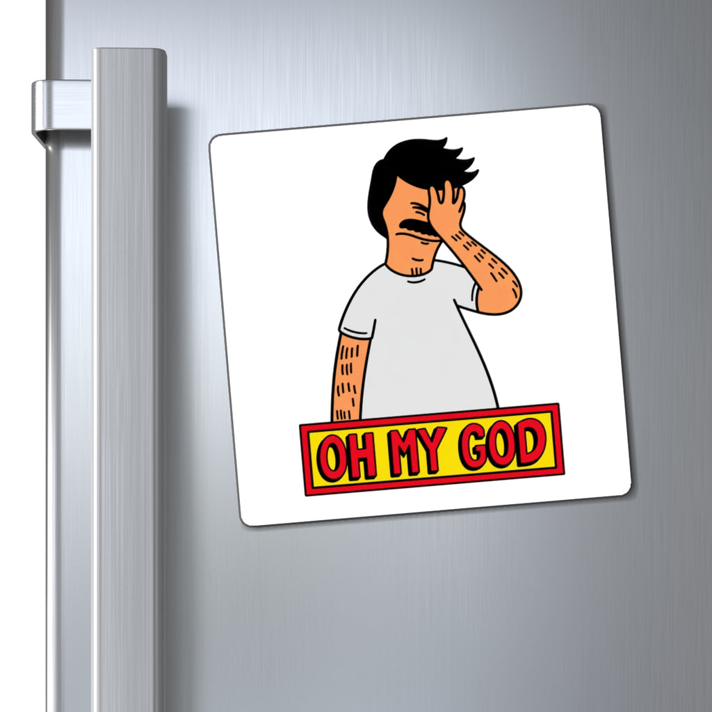 Oh My God Bob - Magnet