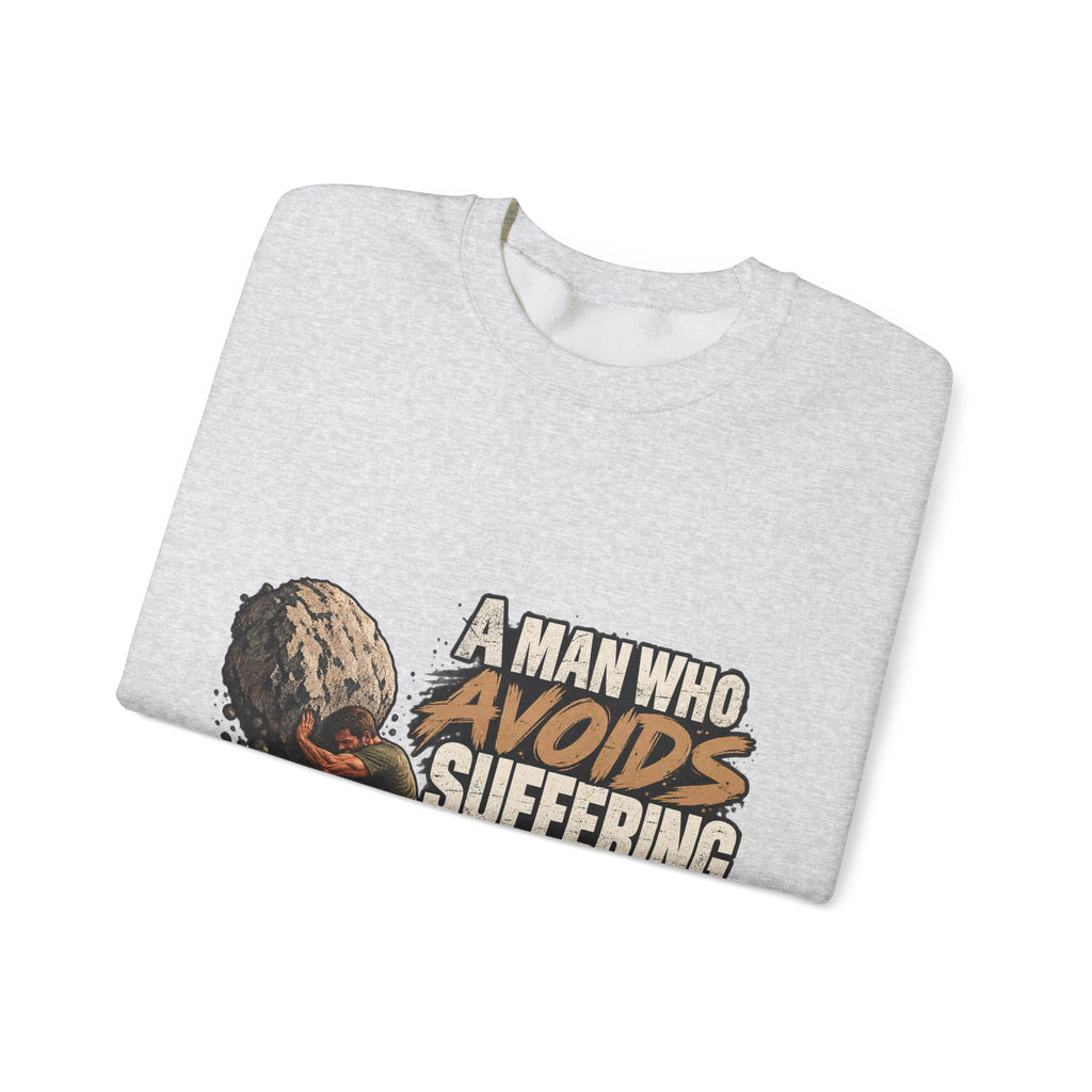 A Man Who Avoids Suffering - Crewneck Sweatshirt