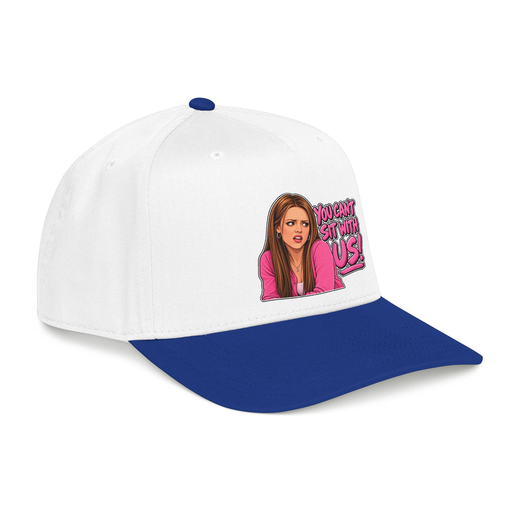You Cant Sit With Us - OTTO Baseball Hat