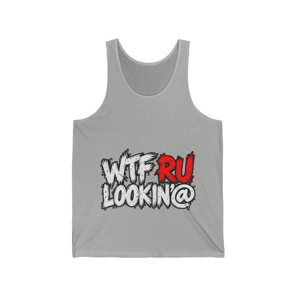 WTF RU LOOKIN AT - Athletic Tank