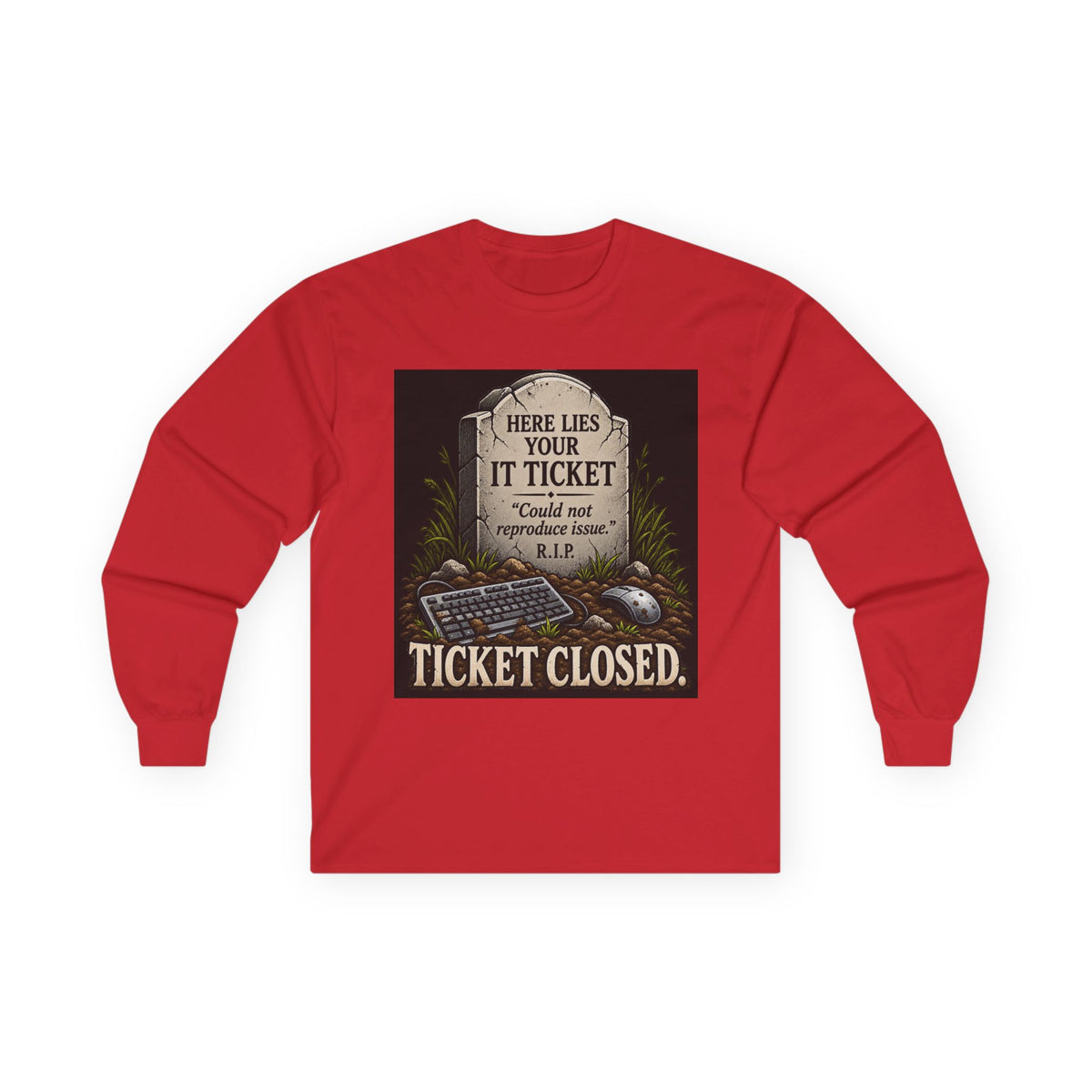 Ticket Closed - Unisex Ultra Cotton Long Sleeve Tee