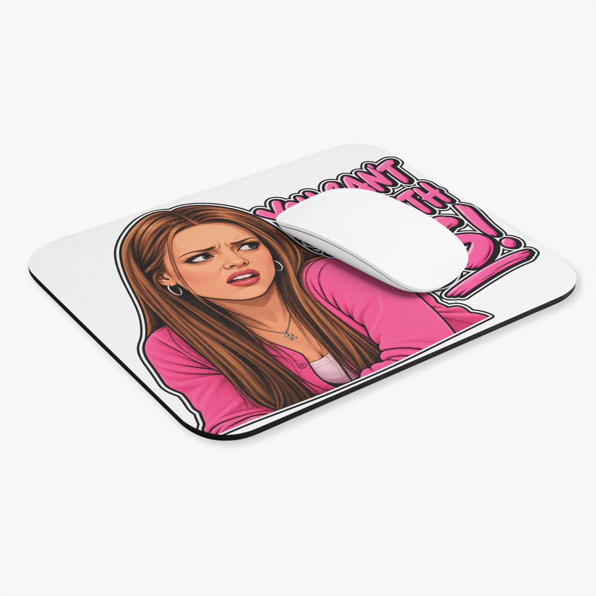 You Cant Sit With Us - Mouse Pad