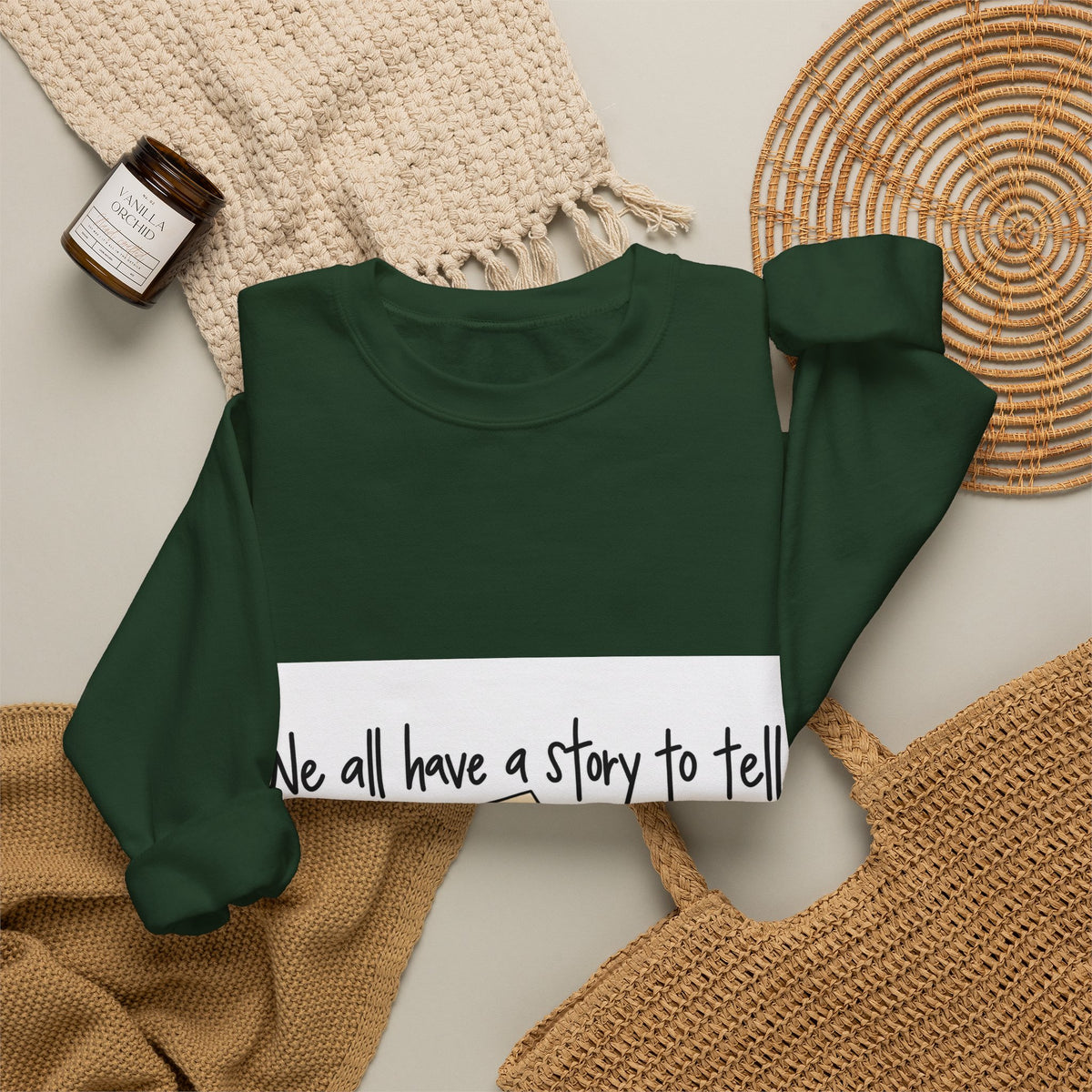 We All Have a Story to Tell - Crewneck Sweatshirt