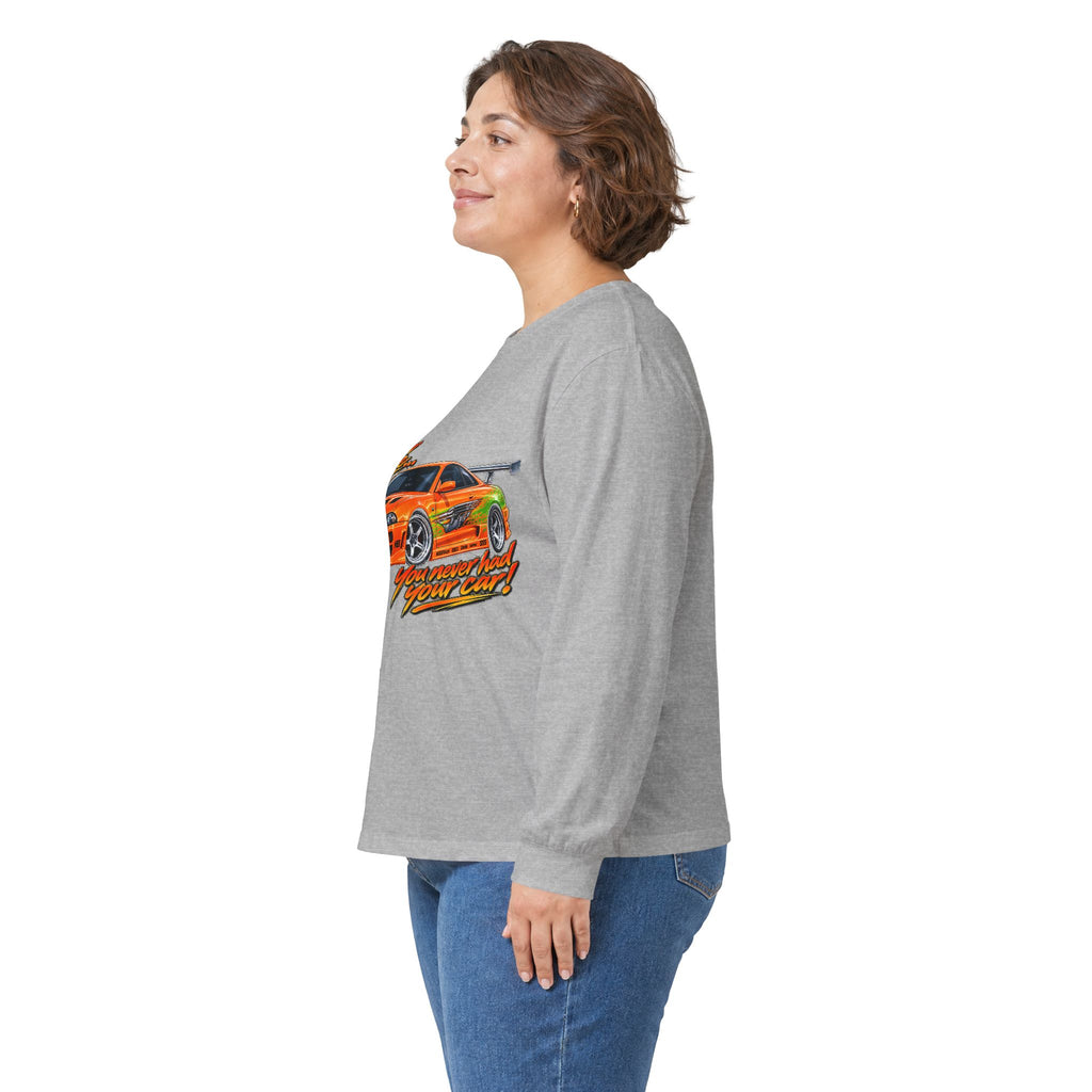 Never had your car - Unisex Ultra Cotton Long Sleeve Tee