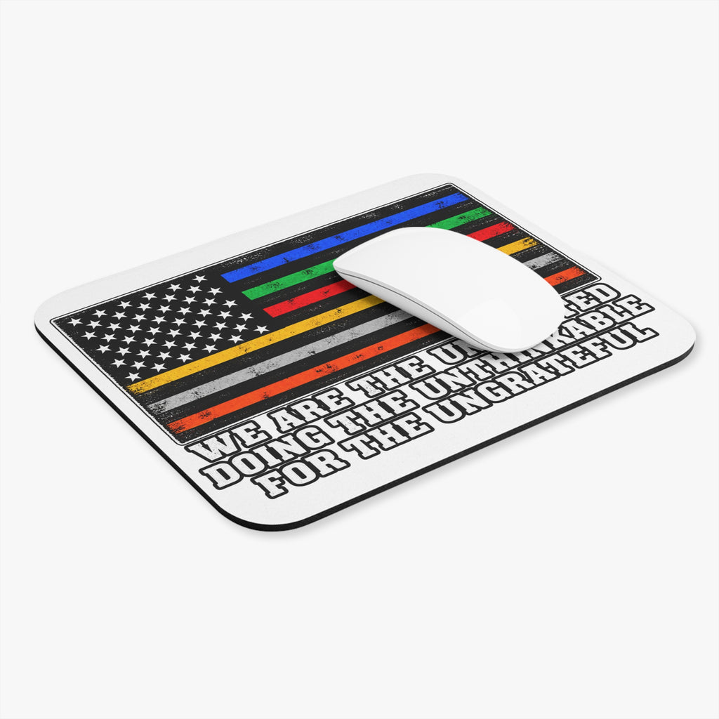 Unwanted, Unthinkable, Ungrateful - Mouse Pad